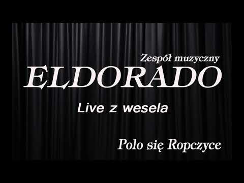 Zespół muzyczny Eldorado - Polo się Ropczyce