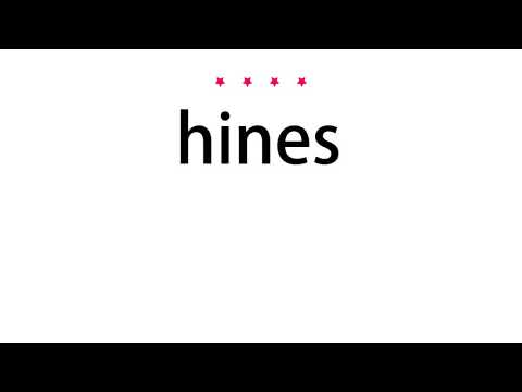 How to pronounce hines - Vocab Today