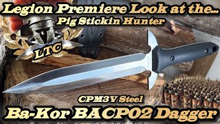 Legion Premiere Look at the BaKor Dagger in CPM3V Steel.