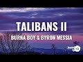 Burna Boy Byron Messia Talibans II Lyrics