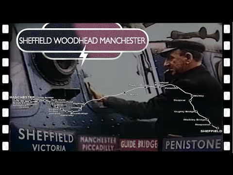 Sheffield-WOODHEAD-Manchester railway cab ride 1965
