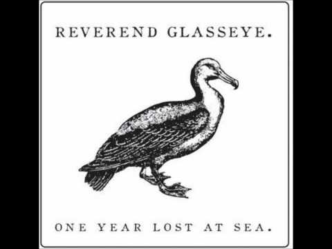 Reverend Glasseye- The Good Times
