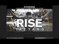 [LYRICS] INTRO (RISE) - TAEYANG OF BIGBANG ...