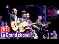 Le Grand choral de Tryo - J'ai trouvé des amis