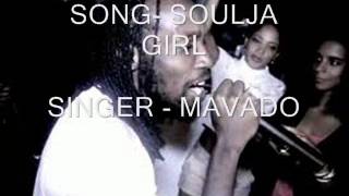 MAVADO- SOULJA GIRL.wmv