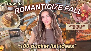 100 FALL BUCKET LIST IDEAS 🎃 ultimate guide to romanticizing fall