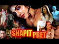 SHAPIT PRET South Dubbed Horror Hindi Movie Parvathy Nambiar John Jacob Ghostvilla