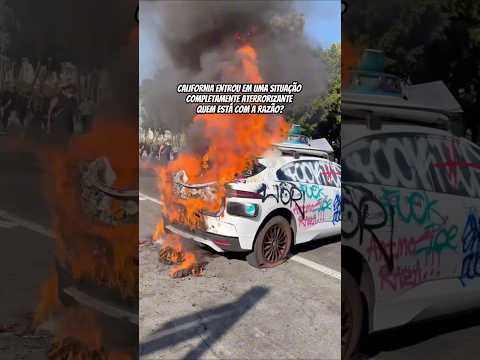 Protesto ou vandalismo na Califórnia?