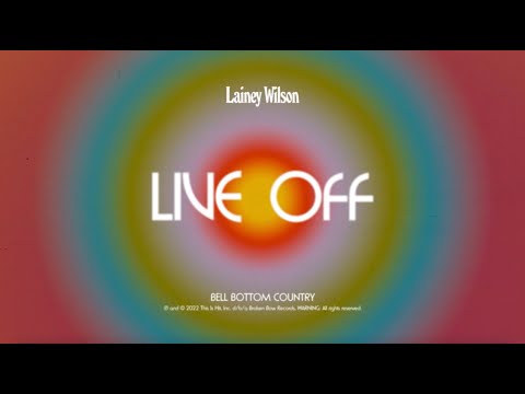 Lainey Wilson - Live Off (Official Audio)