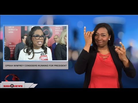 Oprah Winfrey considers running for president (ASL - 1.8.18)