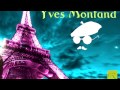 Yves Montand  Ma Gosse, Ma P'Tite Môme Album Chansons de Paris Original Remastered