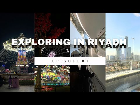 VLOG #1: Exploring Riyadh, Wonder Garden & So Much More 🎡🇸🇦
