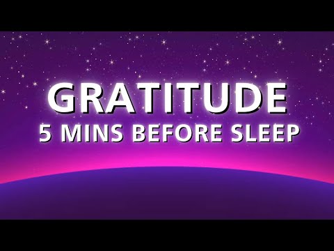 Gratitude Meditation - 5 Mins BEFORE Sleep (21 Day Transformation)