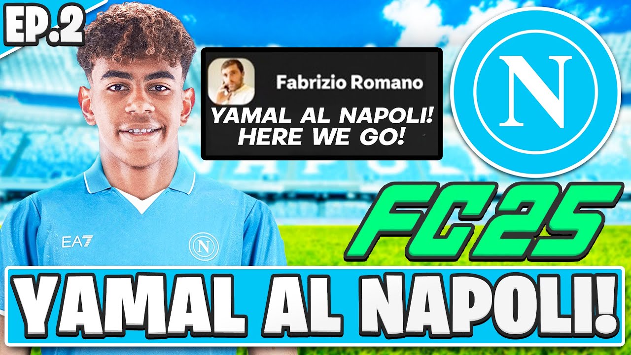 FC 25: YAMAL AL NAPOLI! HERE WE GO! PRIMO ACQUISTO e PRIMA PARTITA UFFICIALE! #eapartner