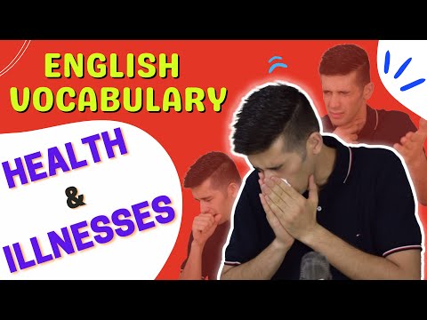 Health and illness vocabulary | Talking about health problems + example