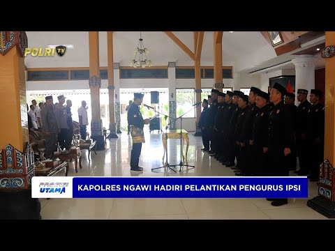KAPOLRES NGAWI HADIRI PELANTIKAN PENGURUS IPSI MASA BAKTI 2025&ndash;2029