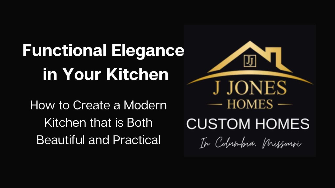 Functional Elegance: How to Create a Modern Kitchen that’s Both Beautiful and Practical