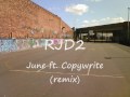 RJD2 ft. Copywrite - June (remix) 