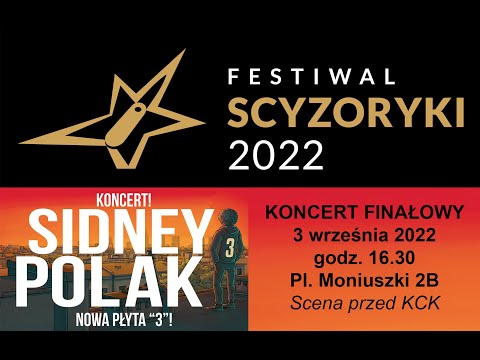 Scyzoryki Festiwal 2022 - Spot - Koncert Finałowy