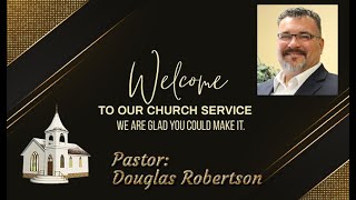 PM Sun Apr 13th 2025 Pastor Douglas Robertson - Don't Blame God