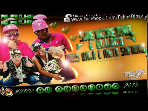 SHEVCHENKO E ELLOCO - DANY BALA E META SAFADÃO - TU ACREDITA MUSICA NOVA 2016