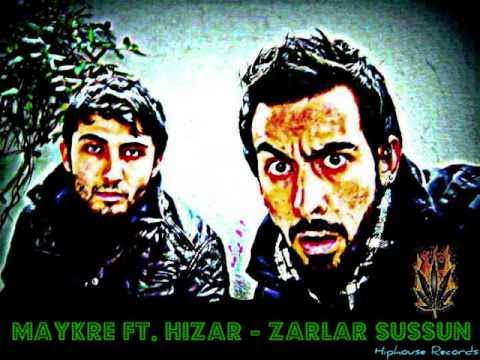 Maykre - Zarlar Sussun ft. Hızar