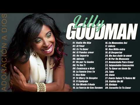 2 Hora con Lo Mejor de Lilly Goodman en Adoracion - Lilly Goodman Sus Mejores Éxitos