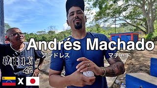 La Historia de Andrés Machado : Orix Buffaloes NPB en Japón | アンドレス・マチャドの故郷 ベネズエラ (オリックス・バファローズ )