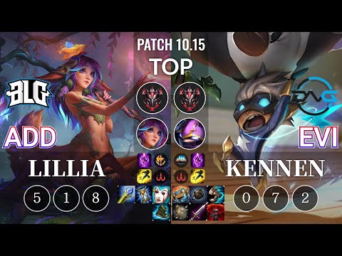BLG ADD Lillia vs DFM Evi Kennen Top - KR Patch 10.15