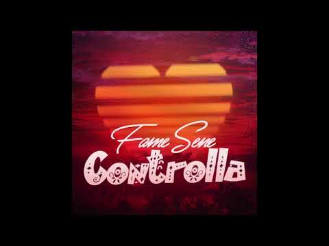 Fame Sene - Controlla (Afrobeat 2022)