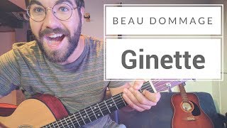 Beau Dommage - Ginette (Cours de Guitare) + Partitions