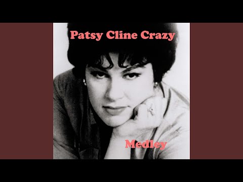 Patsy Cline Crazy Medley 2: Lonely Street / Let the Teardrops Fall / A Poor Man's Roses / South...