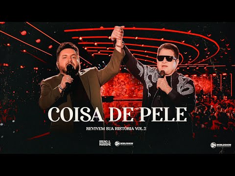 Coisa de Pele - Bruno e Marrone