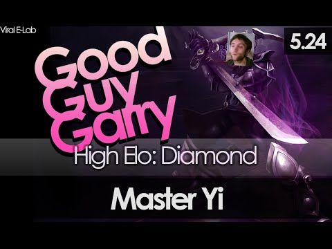 108 5.24 GoodGuyGarry as Master Yi Jungle S6 Preseason Diamond Ranked