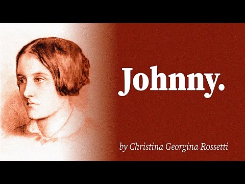 Johnny. by Christina Georgina Rossetti