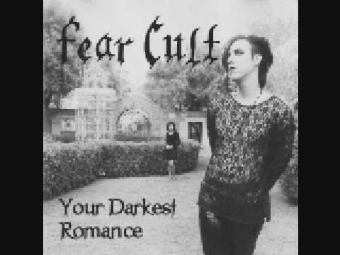 Fear Cult - Your Darkest Romance