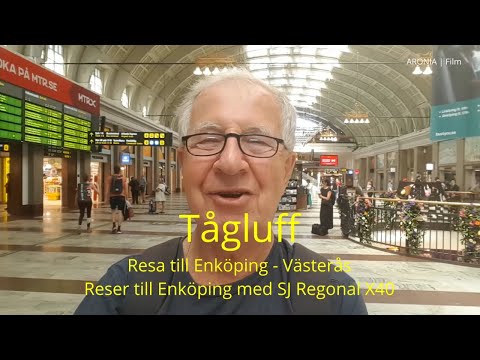 2021-06-28 TÅGLUFF Resa till Enköping - Västerås Reser till Enköping med SJ Regional X40