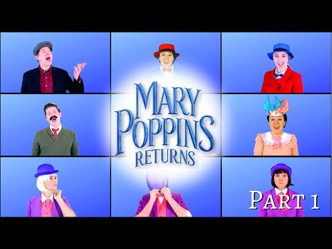 Mary Poppins Returns Medley, Part 1 - Lovely London Sky, Can You Imagine, Cover is not the Book etc.