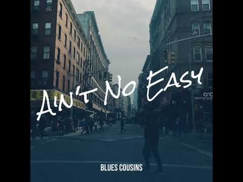 "Ain't No Easy" / Levan Lomidze & Blues Cousins ( Full Album)