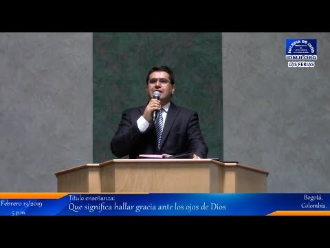 Enseñanza: Que significa hallar gracia ante los ojos de Dios