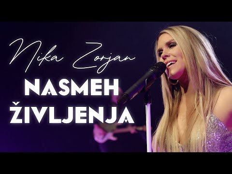 NIKA ZORJAN - NASMEH ŽIVLJENJA (LIVE 2023)