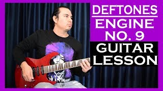Guitar Lesson - Deftones - Engine No. 9