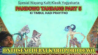 Download lagu Pandowo Tandang Part 5 Ki Timbul Hadi Prayitno mp3 Download lagu Pandowo Tandang Part 5 Ki Timbul Hadi Prayitno mp3
