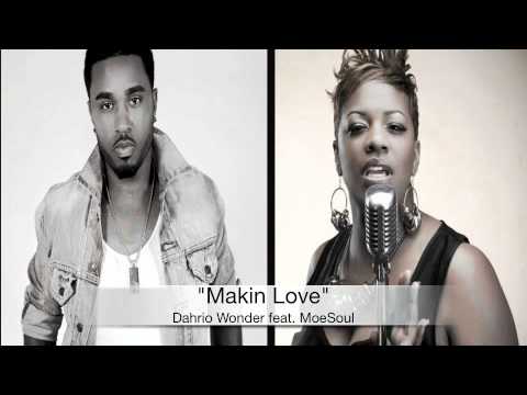Dahrio Wonder and MoeSoul MAKIN LOVE (2007)