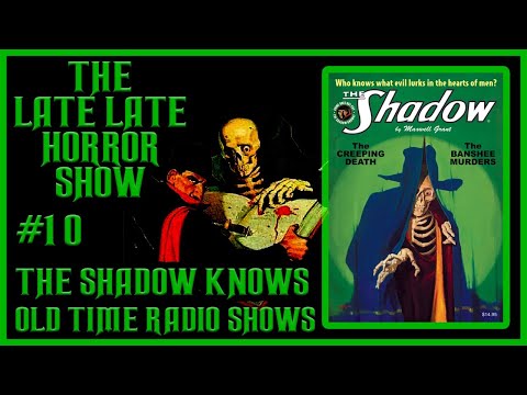 THE SHADOW KNOWS OLD TIME RADIO SHOWS ALL NIGHT #10