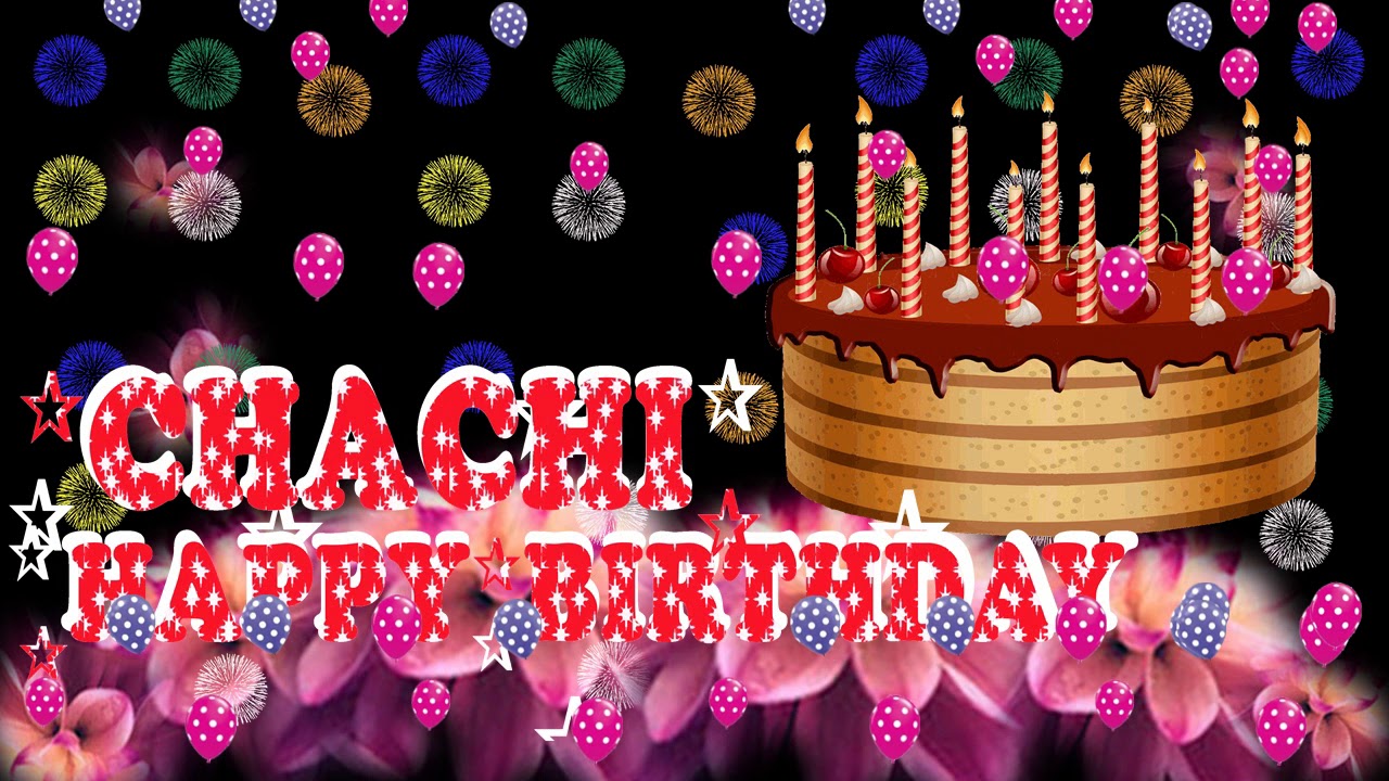 Watch video CHACHI HAPPY BIRTHDAY TO YOU Now CHACHI HAPPY BIRTHDAY TO YOU