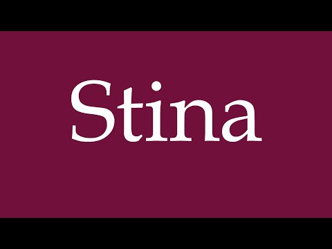 How to Pronounce ''Stina'' Correctly in German
