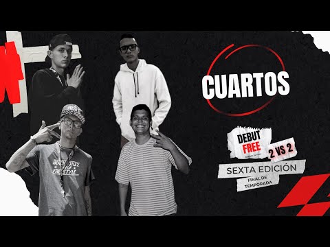 Cuartos de final- ZITRO/KRIMSON vs FRANCO/KiNG ONE - Debut Free Sexta Edición2VS2 Final de temporada