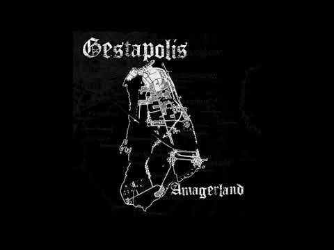 [2013] Gestapolis - Amagerland (Full Album)