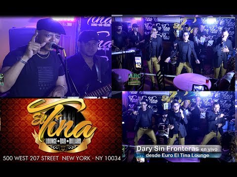 Dary Sin Fronteras 4K en vivo desde Euro El Tina Lounge
